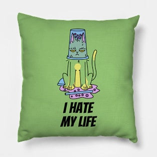 I hate my life Pillow