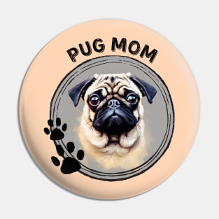 Pug Dog Mom Dog Breed Portrait Pin