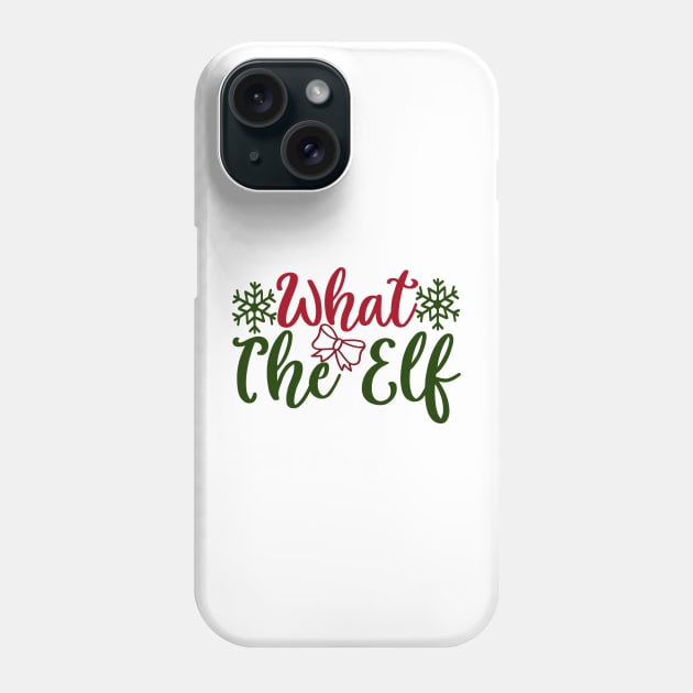 What The elf Phone Case by Stars A Born