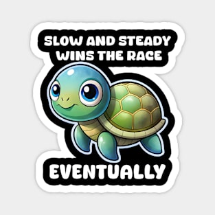 Turtle Pun slow and steady Magnet