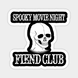 Spooky Movie Night official shirt Magnet