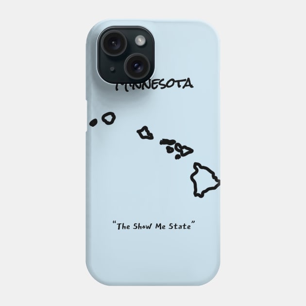 Truly Minnesota Phone Case by LP Designs