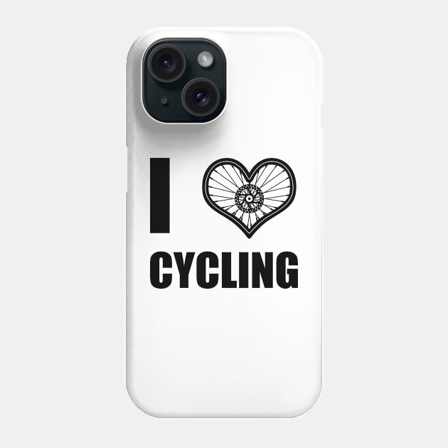 Cycling Bicycle Athlete Love Slogan Gift For Cyclist Phone Case by BoggsNicolas