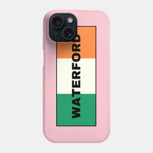 Waterford City in Irish Flag Phone Case