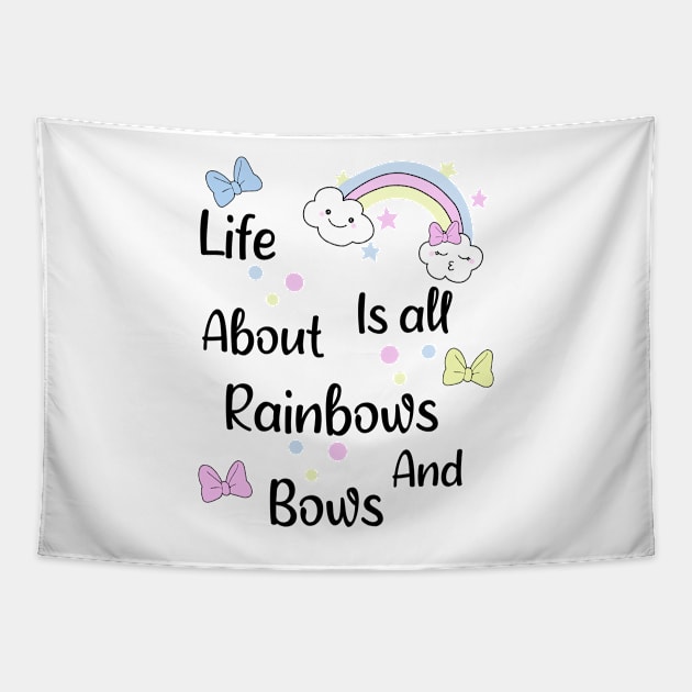 Bows sayings , gift for girls Tapestry by CuTeGirL21