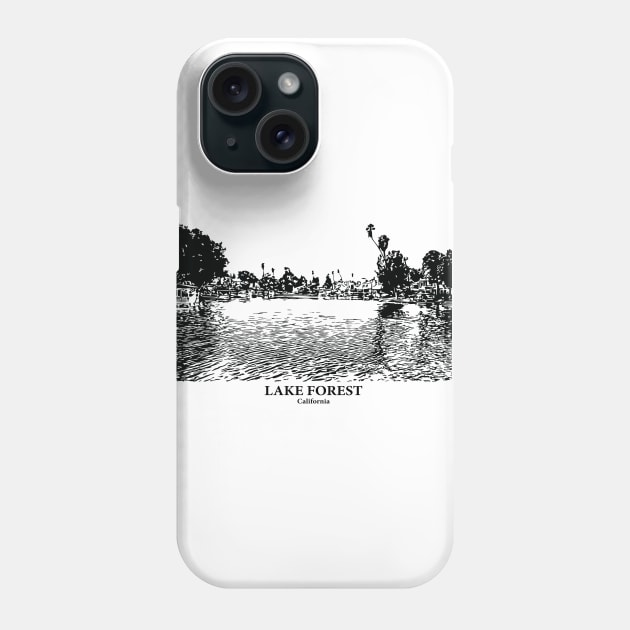 Lake Forest - California Phone Case by Lakeric