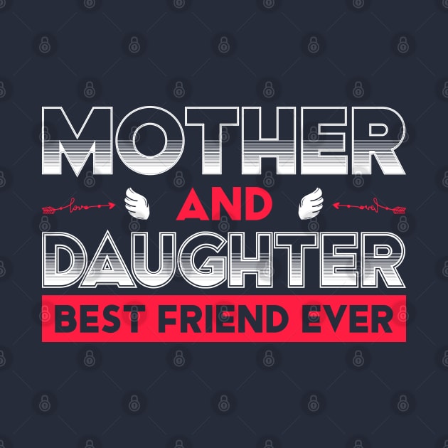 Mother Daughter Best Friend by Mako Design 