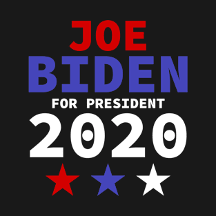 joe biden for president 2020 T-Shirt