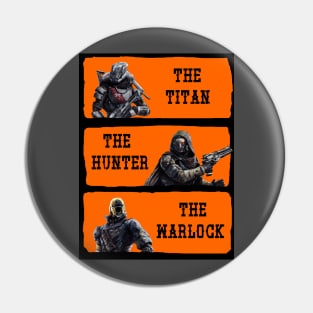 The Titan, The Hunter, And The Warlock Pin