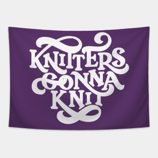 Knitters Gonna Knit Tapestry