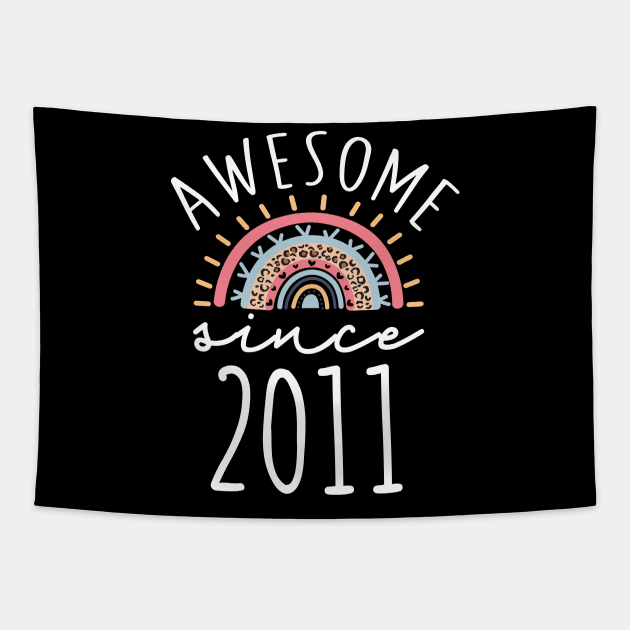 Awesome since 2011 11th birthday Born in 2011 Birthday Gift Tapestry by BadDesignCo