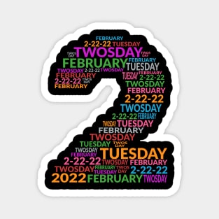 two number twosday 2 22 22 Magnet