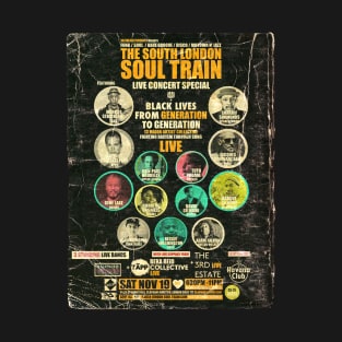 POSTER TOUR - SOUL TRAIN THE SOUTH LONDON 127 T-Shirt