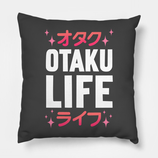 Otaku Life