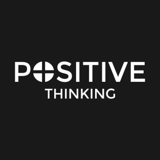 Positive Thinking T-Shirt