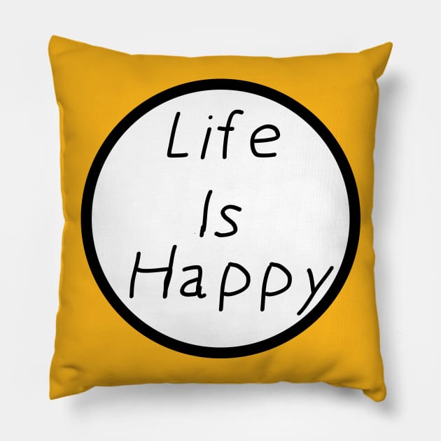 Frank's Life Is Happy Pillow by blackboxclothes