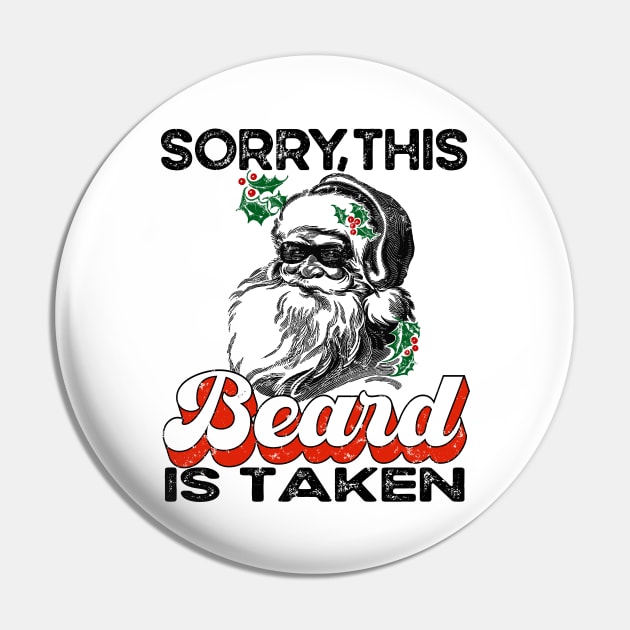 Men's Sorry This Beard is Taken Christmas Funny Santa Beard Pin by SilverLake