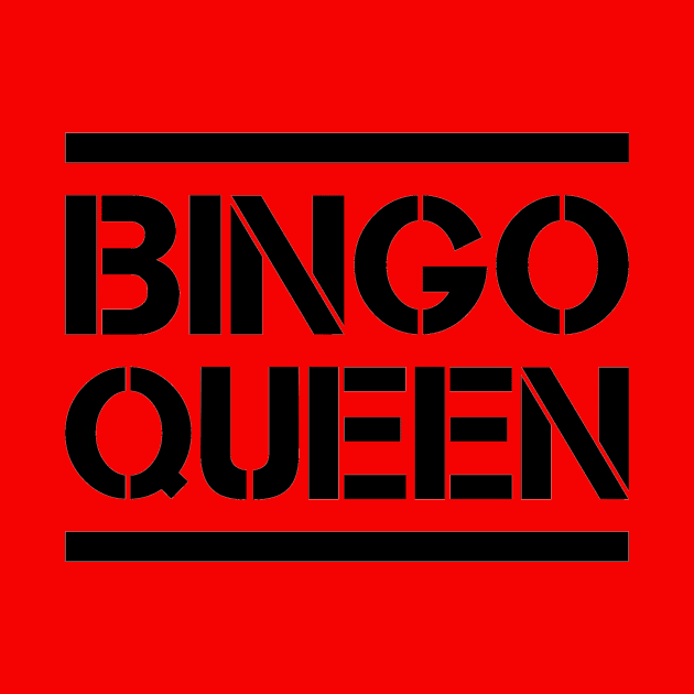 Bingo Queen Bingo by shirts.for.passions