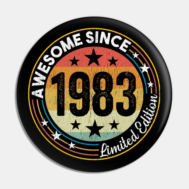 40th Birthday - Awesome Since 1983 Pin by Kudostees