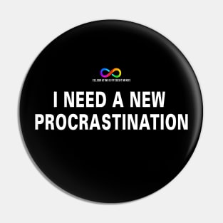 I need a new procrastination. Pin