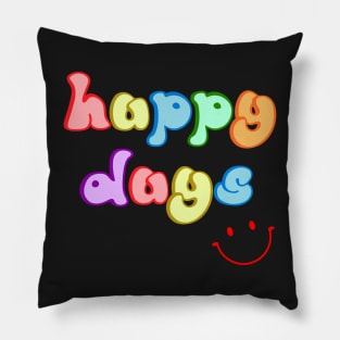 happy days Pillow
