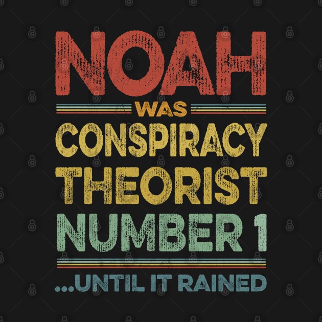 Retro Noah Meme Political Anti-Government Conspiracy Theory by MapYourWorld