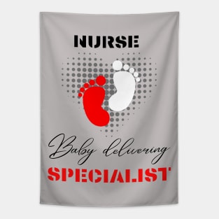 Nurse Baby delivering Specialist motivational design Tapestry