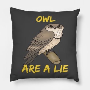 owl are a lie Pillow