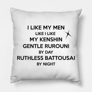 I like my men like I like my Kenshin Pillow