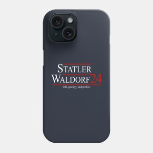 Statler & Waldorf 2024 - Old, grumpy, and perfect. Phone Case