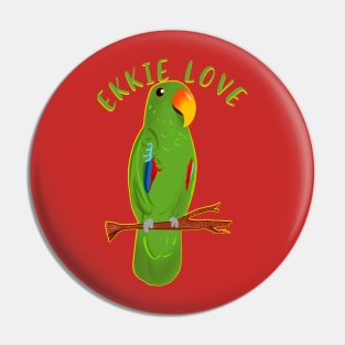 Ekkie Love Cute Green Eclectus Parrot for parrot lovers Pin