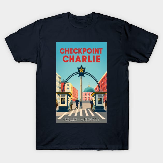 Berlin Checkpoint Charlie Sign T Shirt Berlin Checkpoint Charlie Sign T Shirt
