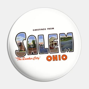 Greetings from Salem Ohio Pin