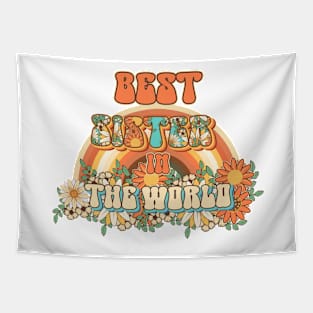 Best sister in the world Groovy gift for sisters and  sis Tapestry