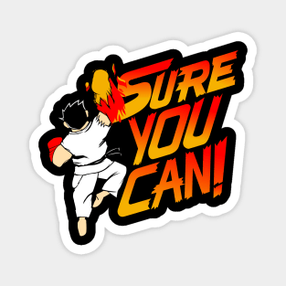 SURE YOU CAN! Magnet