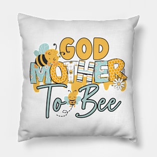 God mother to bee-Buzzing with Love: Newborn Bee Pun Gift Pillow