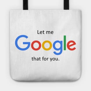 Let me Google that for you Tote