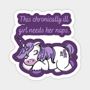 This Chronically ill girl needs her naps Magnet