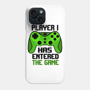 Player 1 has entered the game Phone Case