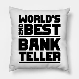 2nd best bank teller Pillow