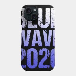 Blue Wave 2020 Election Democratic Victory Phone Case