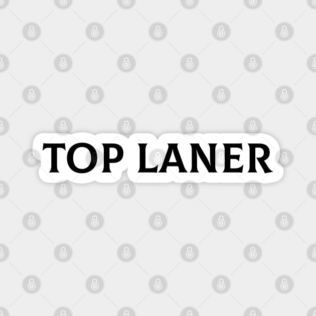 Top Laner Magnet by thriftjd