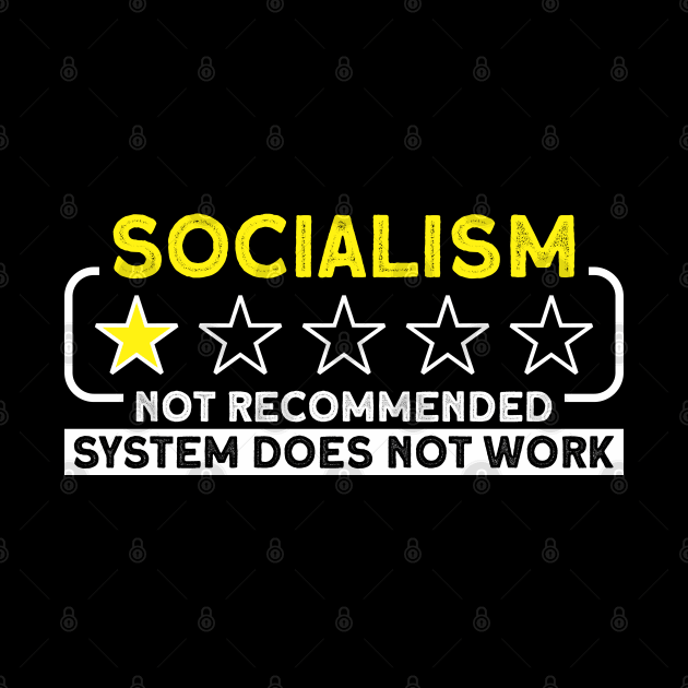 Political Activist Anti Socialist Anti Socialism by Toeffishirts