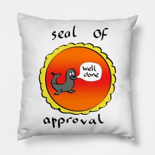 Seal of approval Pillow