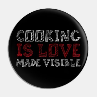 COOKING IS LOVE Pin