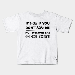 Funny Sayings Kids T Shirts Teepublic