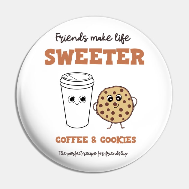 BEST Friends For Life Coffee And Cookies Pin by SartorisArt1