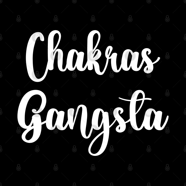 Chakras Gangsta - Yoga by eighttwentythreetees