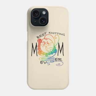 Best knitting mom ever cat Phone Case