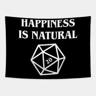 Happiness is Natural 20 D20 Dice TRPG Tabletop RPG Gaming Addict Tapestry